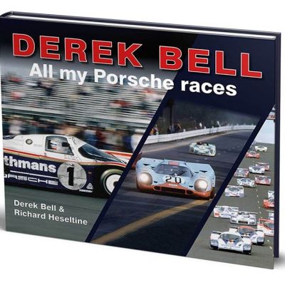 ALL MY PORSCHE RACES – Signed Hardcover Book by Derek Bell & Richard Heseltine